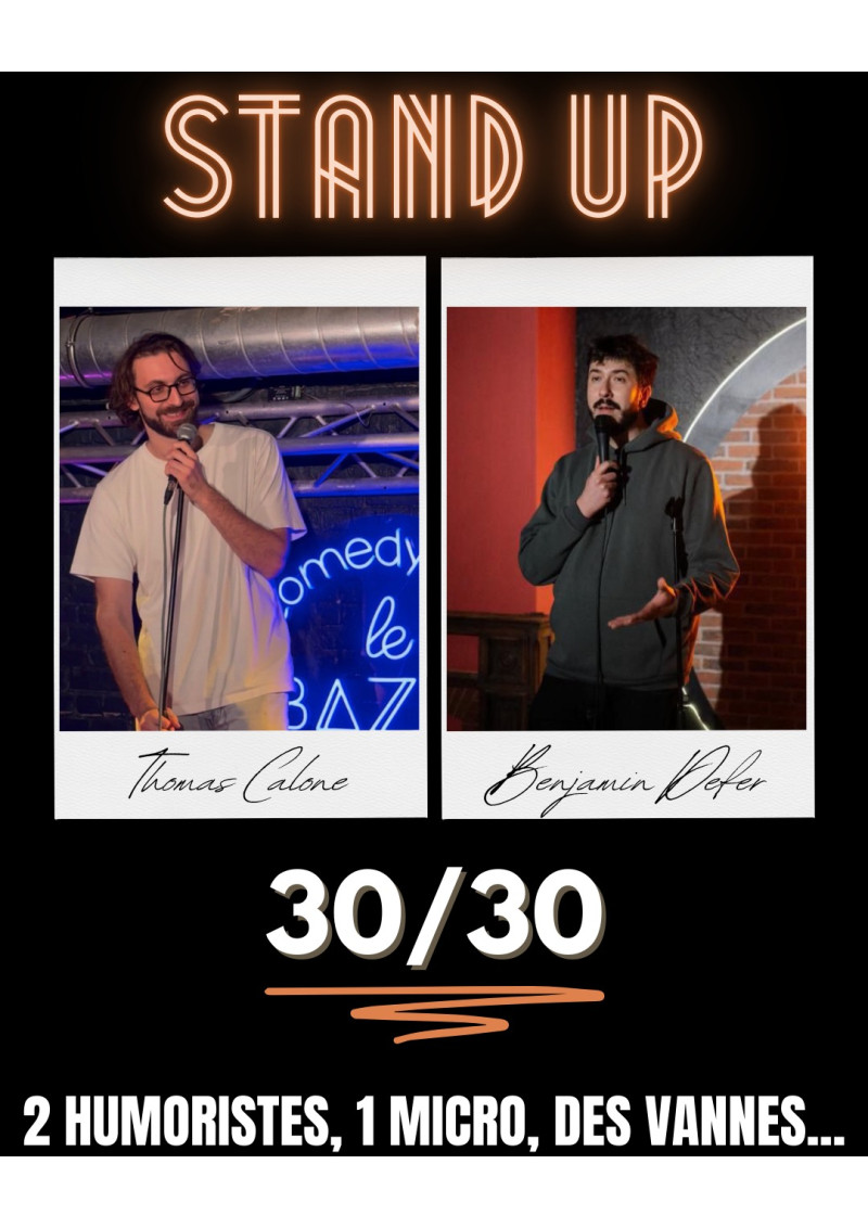Thomas Calone et Benjamin Defer "30 minutes chacun"-28/02 à 20h