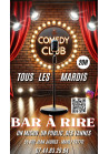 Comedy Club Bar à rire - 10/03 à 20h
