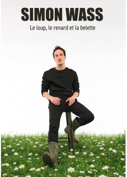 SIMON WASS dans"Le loup le renard et la belette" - 29/05 à 20h