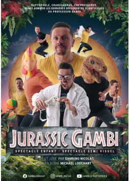 Jurassic Gambi - Spectacle...