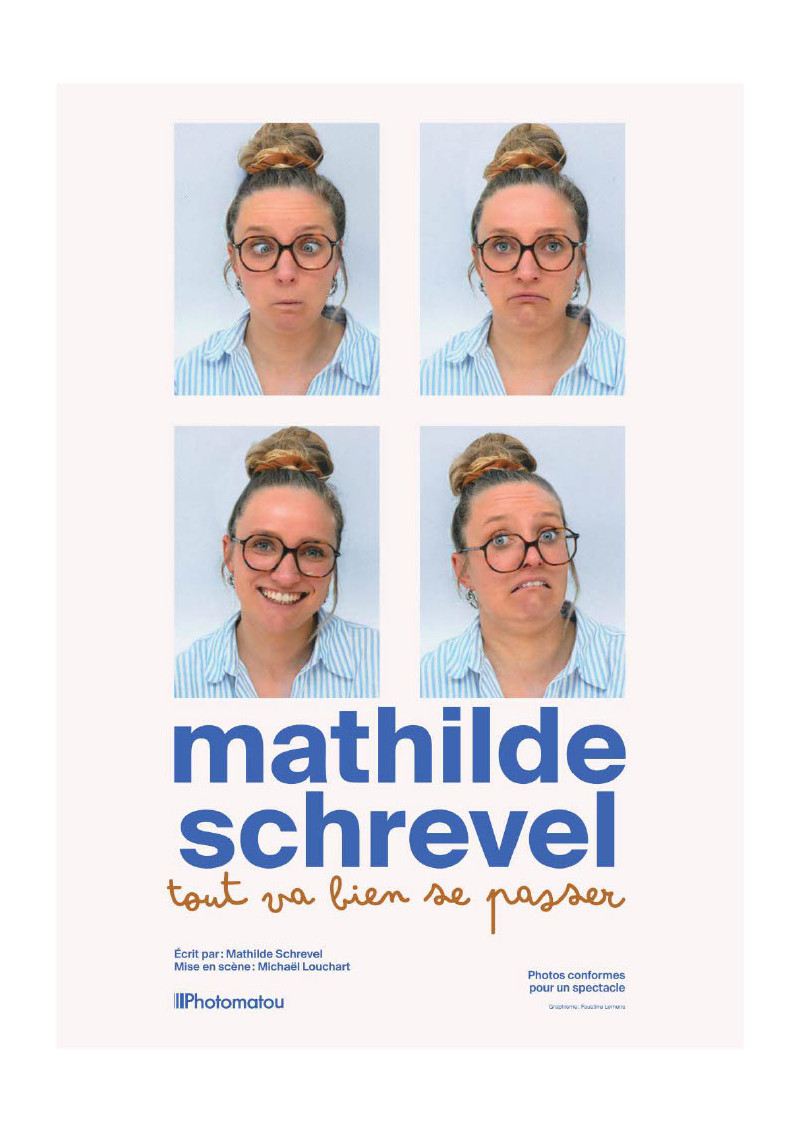 MATHILDE SCHREVEL dans "Tout va bien se passer"-one woman show- 17/07 à 20h