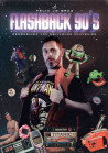 Felix le Braz dans "Flashback 90's"-one man show- 14/08 à 20h