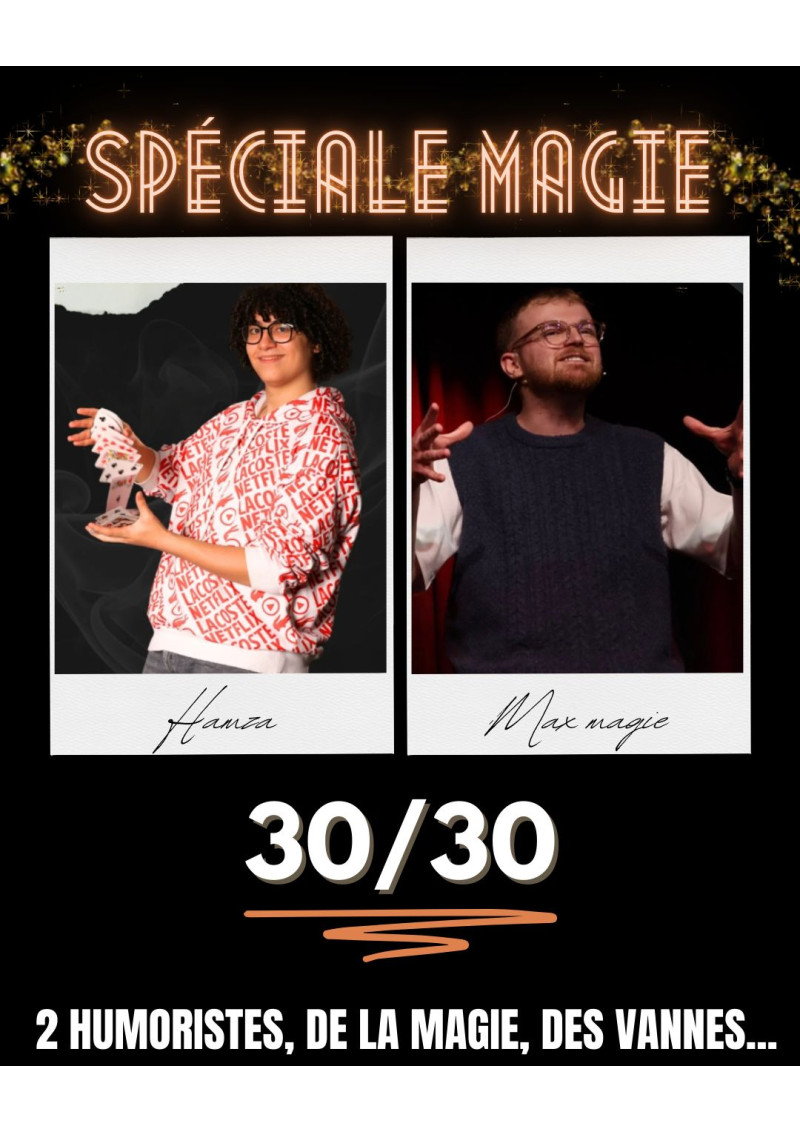 MAGIE ET HUMOUR "30 minutes chacun"-31/07 à 20h
