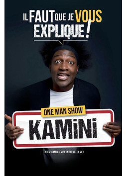 KAMINI dans "Il faut que je...